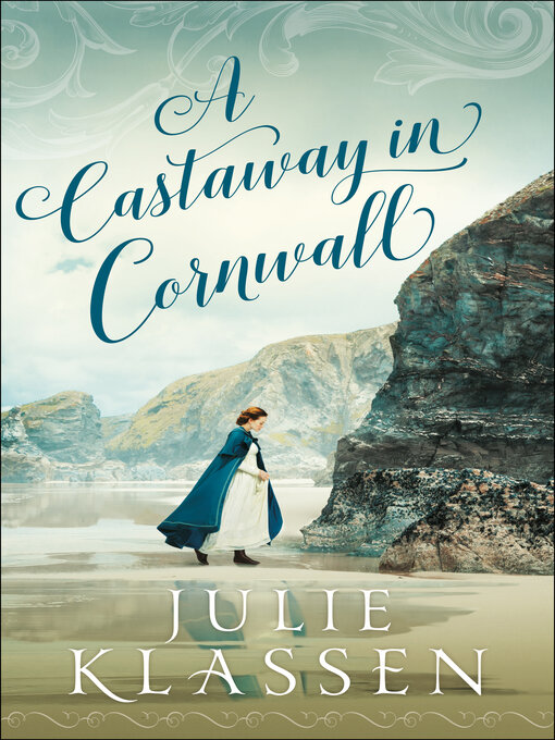 Title details for A Castaway in Cornwall by Julie Klassen - Wait list